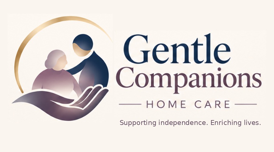 Gentle Companions Home Care — Supporting independence. Enriching lives.